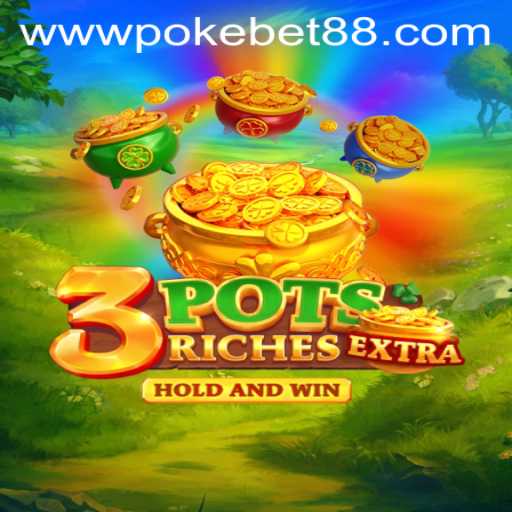 Exploring the Thrilling World of 3potsExtra: The Innovation in Online Gaming Through PokeBet88