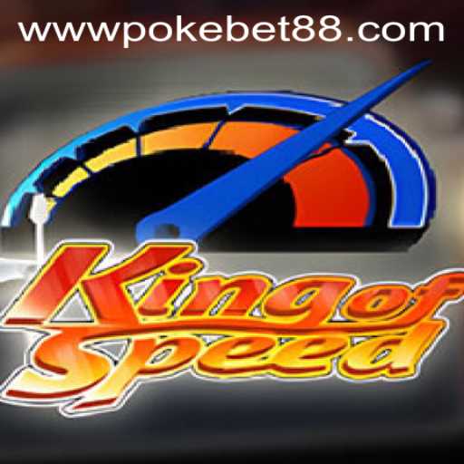 Exploring the Thrilling World of KingofSpeed and the Rise of PokeBet88