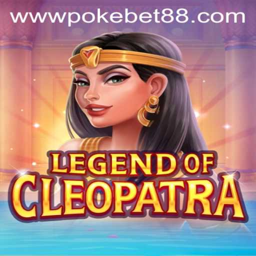 Exploring the Mysteries of LegendOfCleopatra with PokeBet88