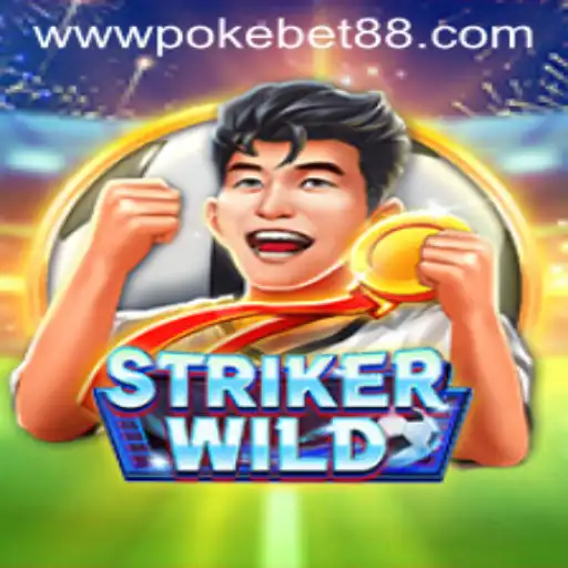 StrikerWILD: Revolutionizing Gaming with PokeBet88